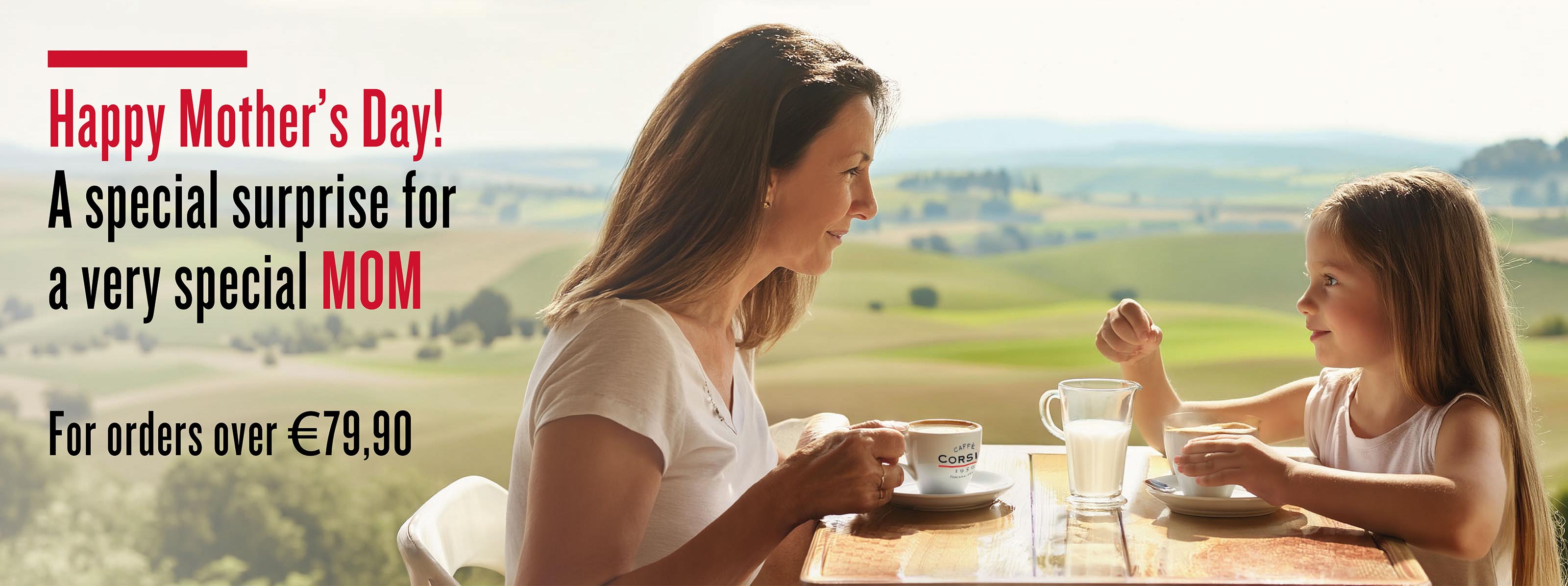 Caffè Corsini | Happy Mother's day | Promotion and surprise